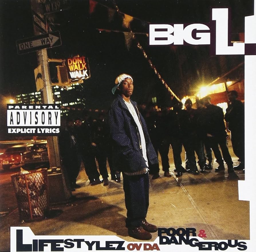 洋楽 BIG L LIFESTYLEZ OV DA DANGEROUS Lifestylez ov da Poor & Dangerous - Wikipedia